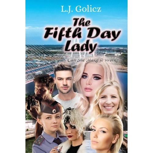 预订 the fifth day lady: can she make it . [9781956803037]