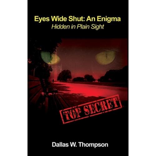 预订 eyes wide shut: an enigma [9780984685004]