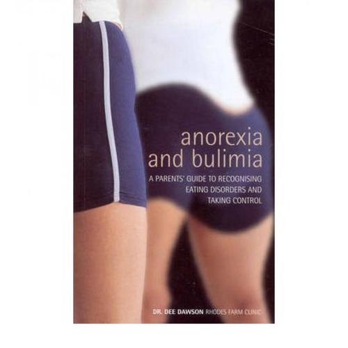 预订 anorexia and bulimia: a parent"s gui. [9780091876524]