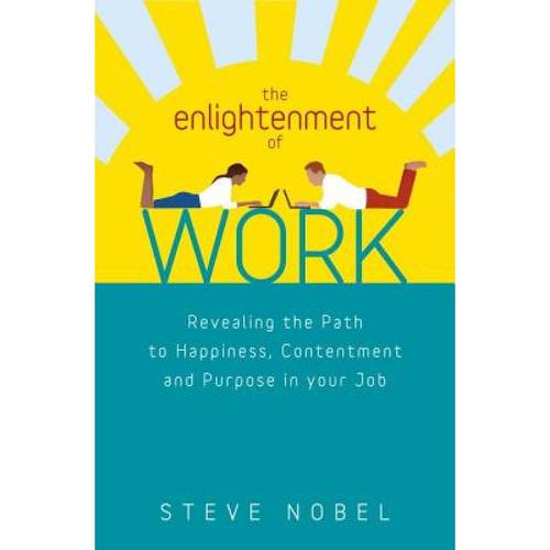 预订 the enlightenment of work: revealing. [9781780283814]