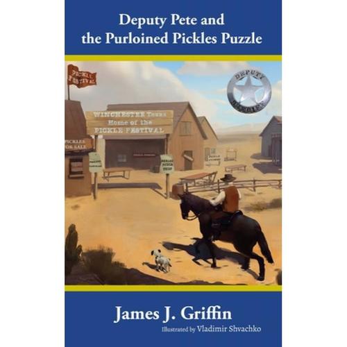 预订 deputy pete and the purloined pickle. [9781931079402]