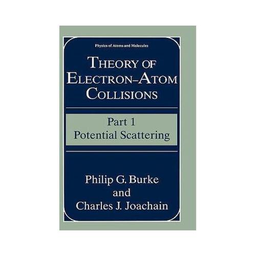 【预订】theory of electron-atom collisions: part one