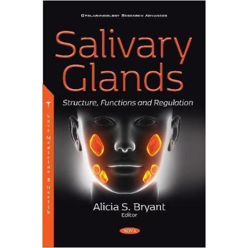 预订 salivary glands: structure, functions and re.
