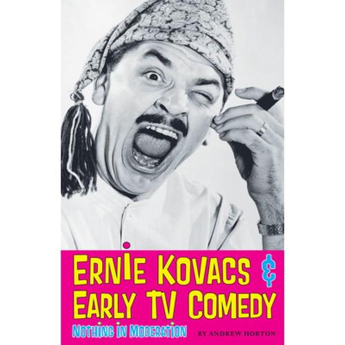 预订 ernie kovacs & early tv comedy: noth. [9780292728868]