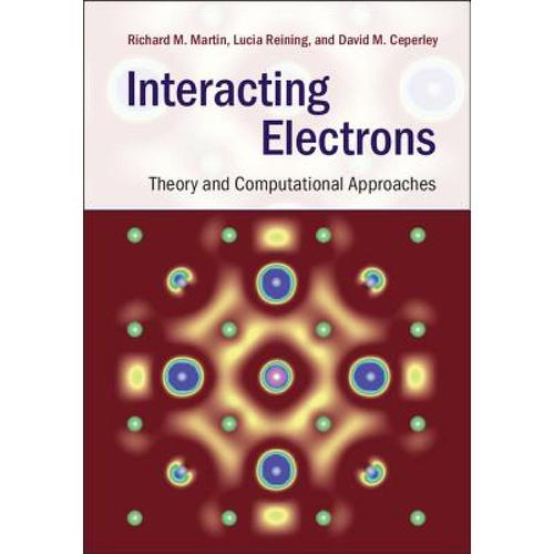 预订 interacting electrons: theory and computatio.