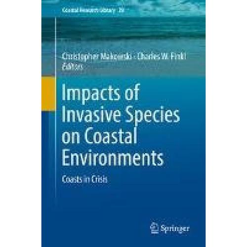预订 impacts of invasive species on coast. [9783319913810]