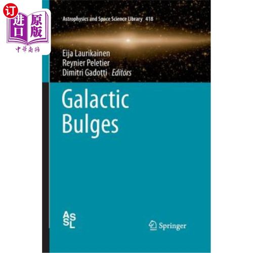 【中商海外直订】galactic bulges 星系隆起