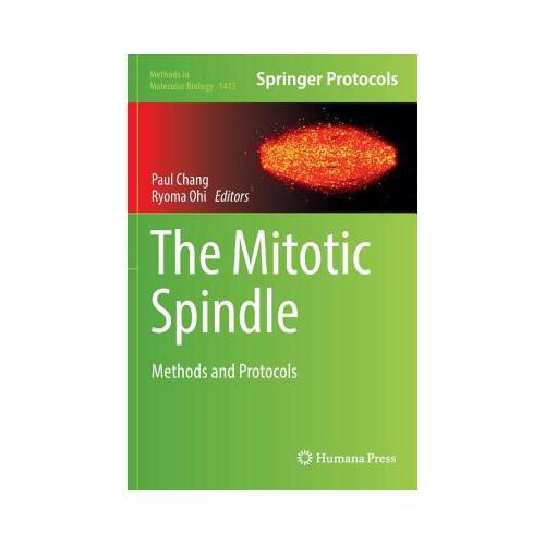 【预订】the mitotic spindle 9781493935406