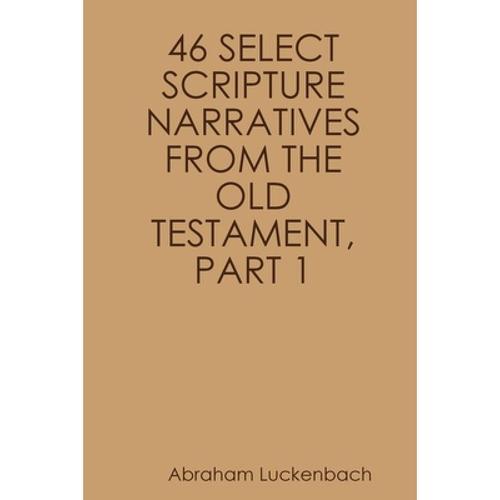 预订 46 select scripture narratives from the old .
