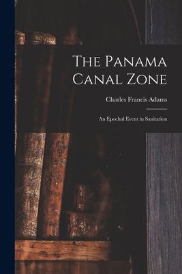【预售】the panama canal zone; an epochal event in sanitation