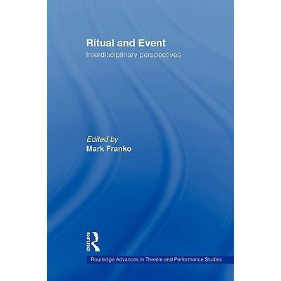 预订 ritual and event : interdisciplinary perspec.
