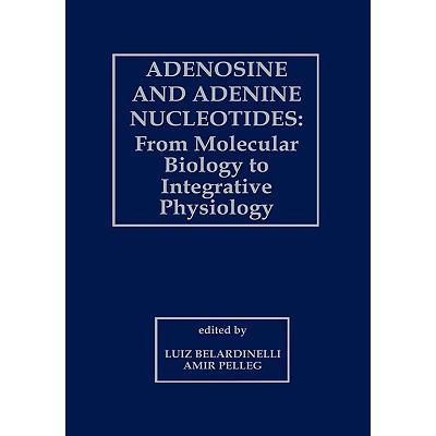预订 adenosine and adenine nucleotides: from mole.