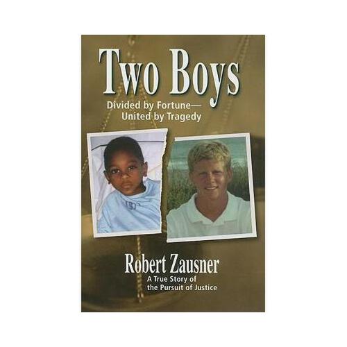 【预订】two boys, divided by fortune, united by tragedy: a