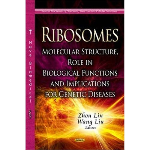 预订ribosomes:molecular structure, role in biological functions