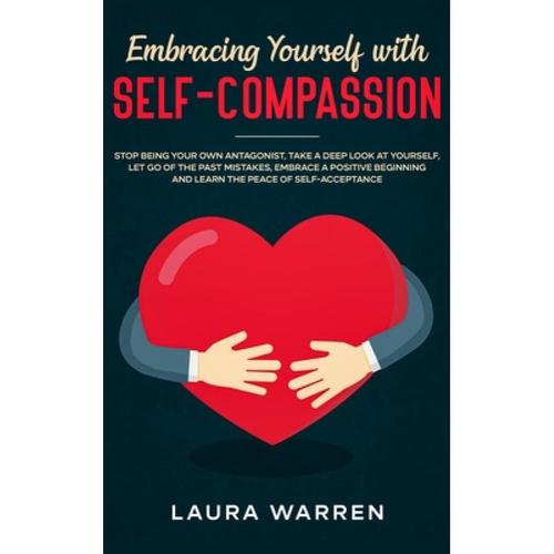 预订 embracing yourself with self-compass. [9781648661563]