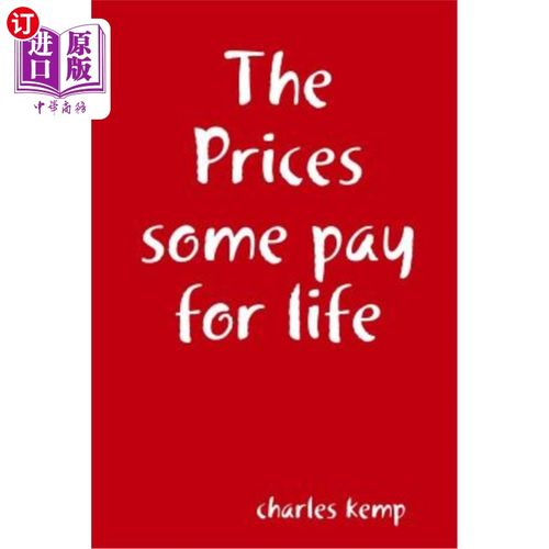 【中商海外直订】the prices some pay for life