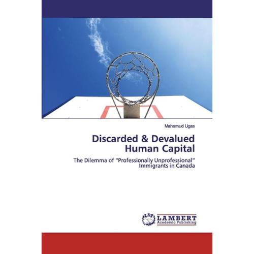 预订 discarded & devalued human capital [9786200433954]