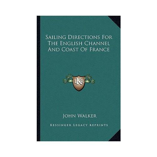 【预订】sailing directions for the english channel and coast of