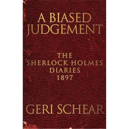 预订a biased judgement: the sherlock holmes diaries 1897