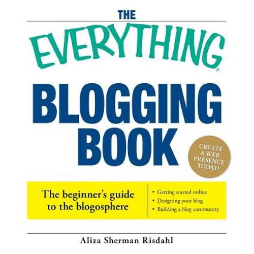 预订 the everything blogging book: publis. [9781593375898]