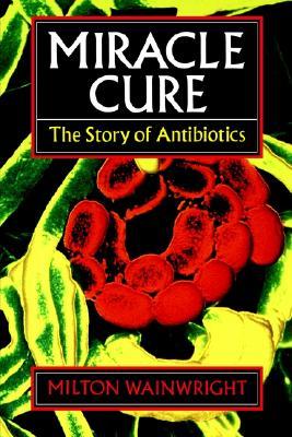 【预订】miracle cure - the story of penicilli