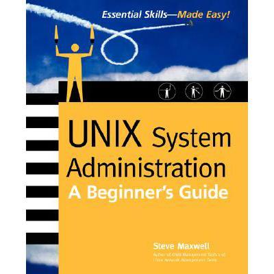 预订 unix system administration: a beginner"s gui.