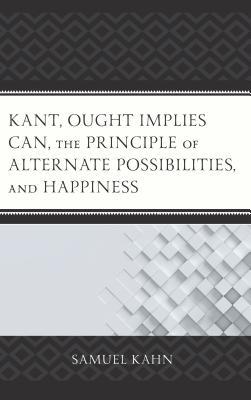 预订 kant, ought implies can, the princip. [9781498519618]