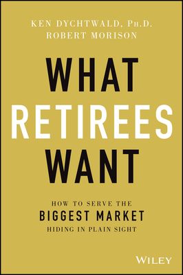 【预订】what retirees want