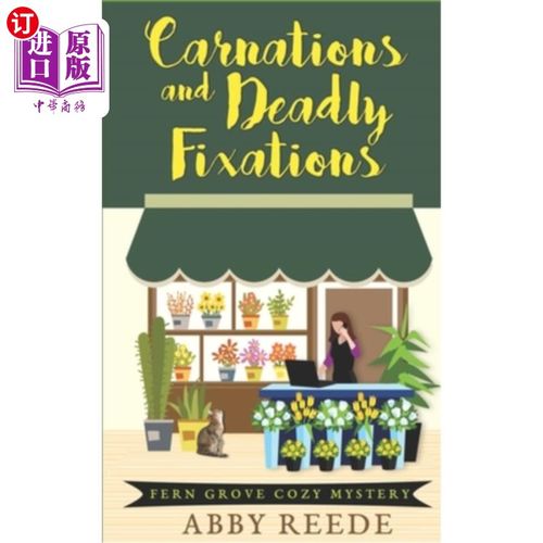 【中商海外直订】carnations and deadly fixations 康乃馨和致命的