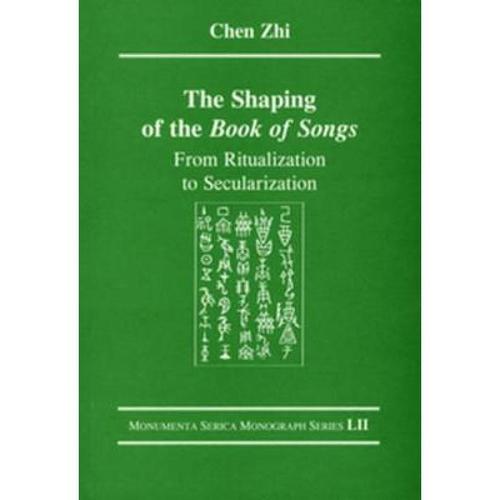 预订 the shaping of the book of songs: fr. [9783805005418]