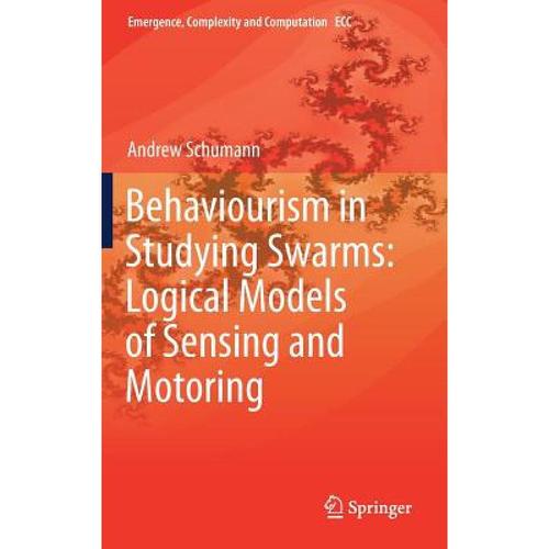 预订 behaviourism in studying swarms: log. [9783319915418]
