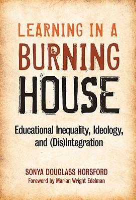 预订 learning in a burning house: educational inequa