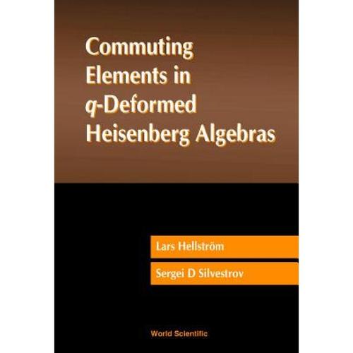 预订 commuting elements in q-deformed hei. [9789810244033]