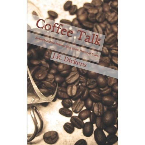 预订 coffee talk: an uncle and his nephew. [9780999287002]