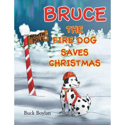预订 bruce the fire dog saves christmas