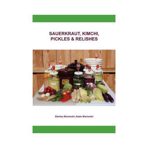 预订 sauerkraut, kimchi, pickles & relishes 9780983697329
