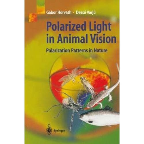预订 polarized light in animal vision: po. [9783642073342]