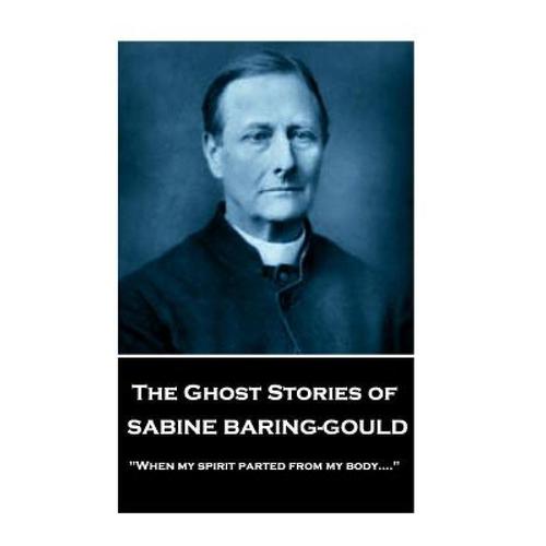 预订 sabine baring - the ghost stories of sabine .