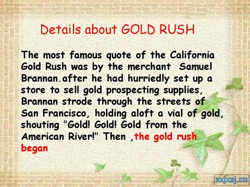 after he had hurriedly set up   store to sell gold prospecting