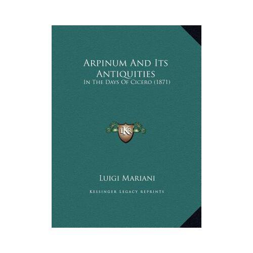 【预订】arpinum and its antiquities: in the days of cicero (1871