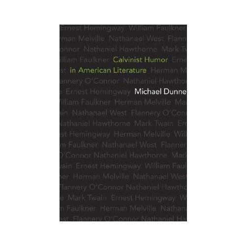 【预订】calvinist humor in american literature 9780807132609