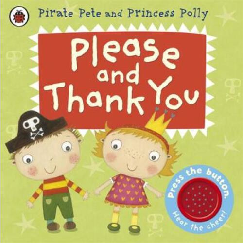 princess polly,princesspolly potty please and thank you a pirate pete and princess polly book