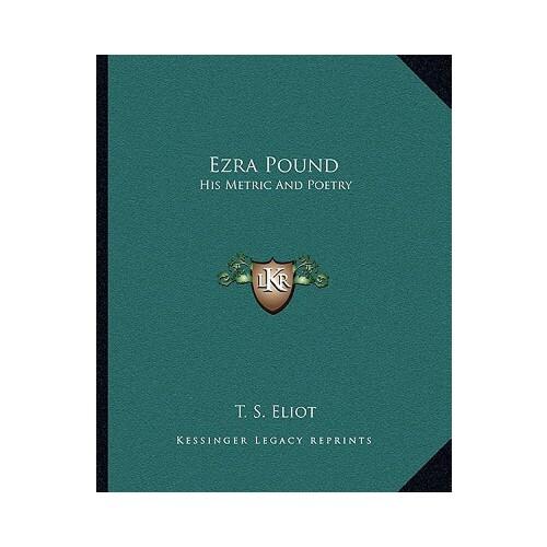 Ezra Pound,the roaring twenties 【预订】ezra pound: his metric and poetry 9781162662213