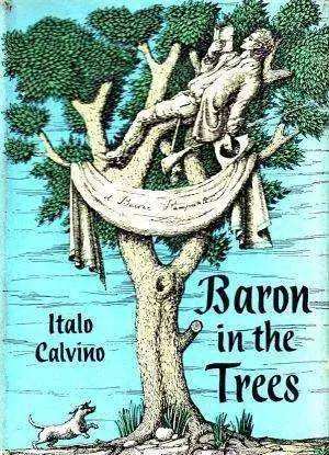 卡尔维诺《树上的男爵》:一个不愿像别人一样在地上行走的人
