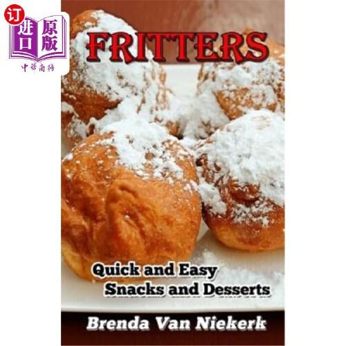 【中商海外直订】fritters: quick and easy snacks and desserts