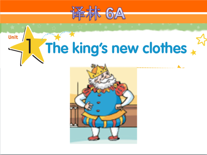 《unit1 thekingsnewclothes课件》小学英语译林版三年级起点六年级