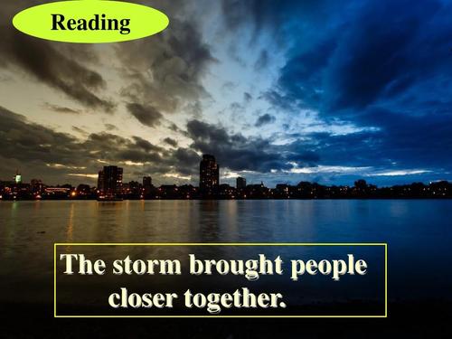 reading the storm brought people closer together.