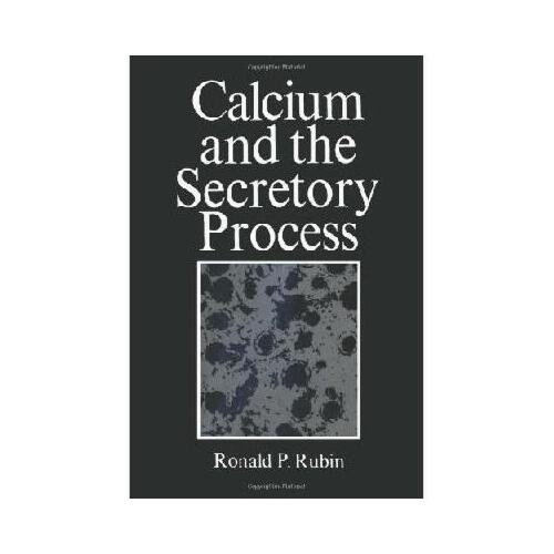 secretory,papain 【预订】calcium and the secretory process