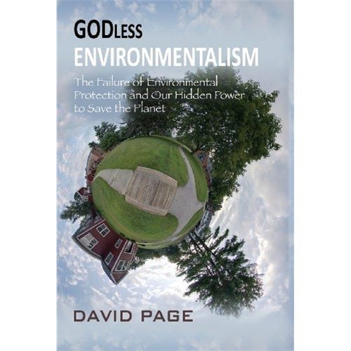 godless environmentalism: the failure of environmental