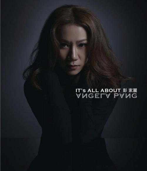 彭家丽 -《it"s all about angela pang》320kbps[mp3